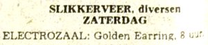 Golden Earring show announcement Slikkerveer - Electrozaal April 14 1972